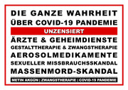 Die ganze Wahrheit über COVID-19 Pandemie - unzensiert