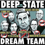 Deep State dream team