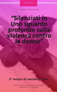 Rumini peña - "Silenziati in Uno sguardo profondo sulla violenza contro le donne" (2024)