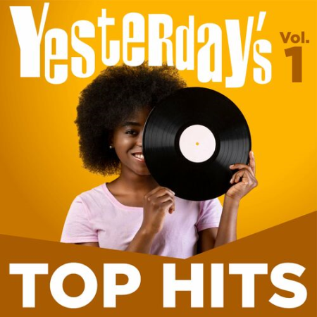 VA - Yesterday's Top Hits, Vol. 1 (2022)