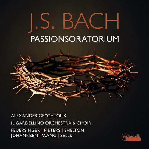 Il Gardellino - Bach: Passionsoratorium, Bwv Anh. 169 (2024) [FLAC]