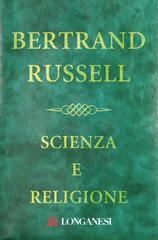 Bertrand Russell – Scienza e religione (2014)
