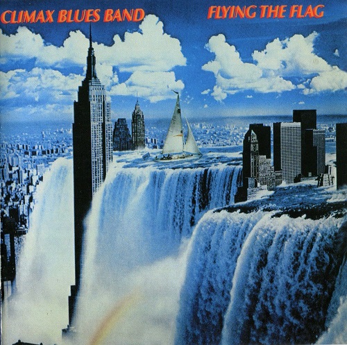 Climax Blues Band - Flying The Flag (1980) (Reissue 2012) (Lossless)