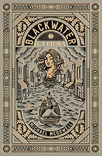 Michael MCDowell - Blackwater Vol. 1. La piena (2023)