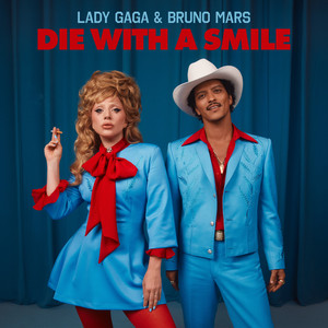 🎵"Die With A Smile"🎵