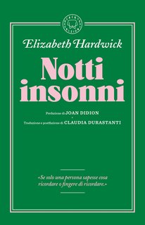 Elizabeth Hardwick - Notti insonni (2024)