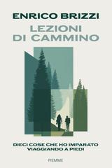 Enrico Brizzi – Lezioni di cammino (2026)
