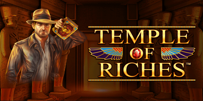 Bongkar Rahasia Jackpot Tersembunyi Di Slot Temple of Riches