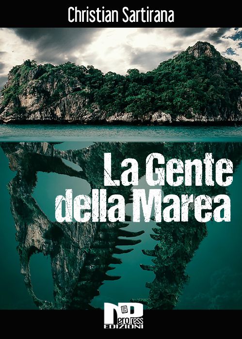 Christian Sartirana - La Gente della Marea (2016)