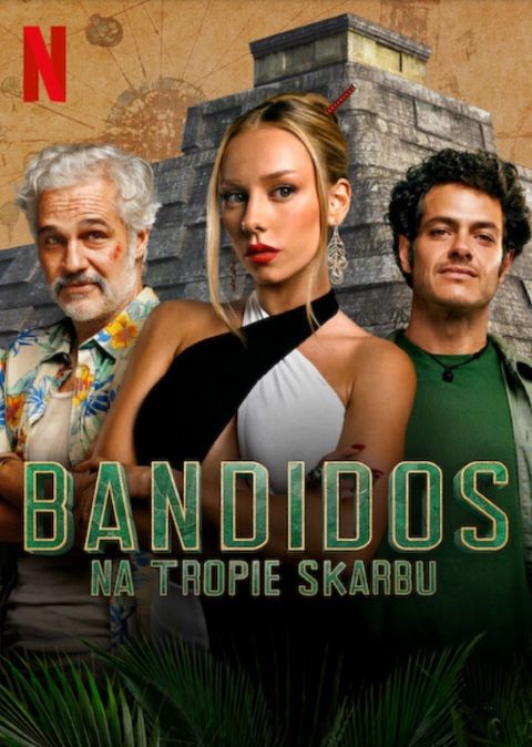 Bandidos / Bandidos (2024) (Sezon 1) MULTi.1080p.NF.WEB.H264.DDP5.1.Atmos-K83 / Lektor PL Napisy PL