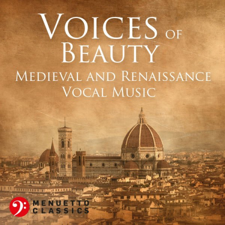 Various Artists - Voices of Beauty: Medieval and Renaissance Vocal Music (2020)