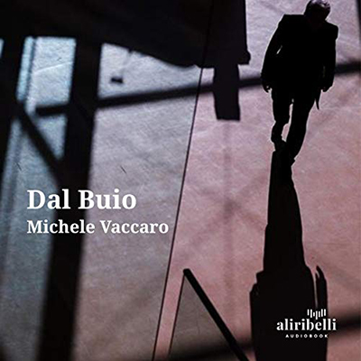 Michele Vaccaro - Dal buio (2020) (mp3 - 128 kbps)