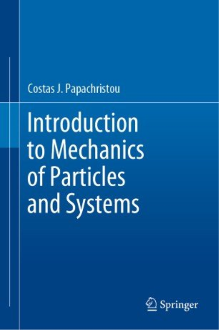 Introduction to Mechanics of Particles and Systems