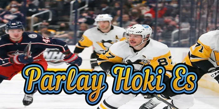 Tips dan Cara Cerdas Bermain di Parlay Hoki Es