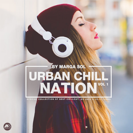 VA   Urban Chill Nation Vol. 1 By Marga Sol (2020)