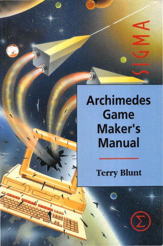 Archimedes Game Maker's Manual Archimedes Game Maker's Manual