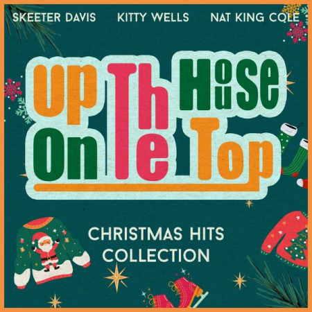 VA - Up on the House Top (Christmas Hits Collection) (2022)