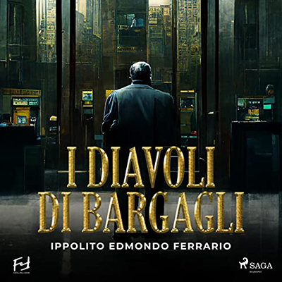 Ippolito Edmondo Ferrario - I diavoli di Bargagli (2022) (mp3 - 128 kbps)