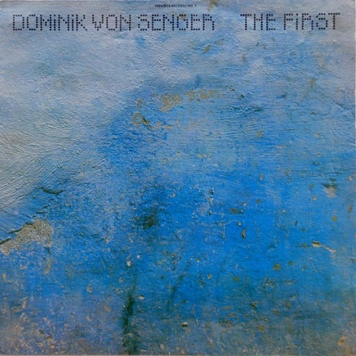 Dominik Von Senger - The First (1983)