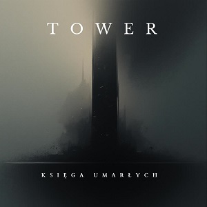 Re: Tower (POL) / Gothic/Death Metal