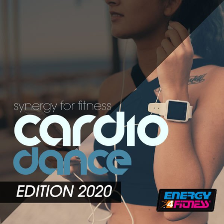Various Artists - Synergy For Fitness - Cardio Dance Edition 2020