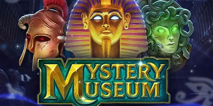 Cara Pintar Mendulang Kemenangan Di Slot Museum Mystery