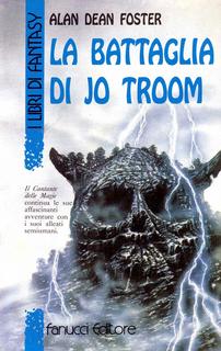 Alan Dean Foster - La battaglia di Jo Troom (1993)