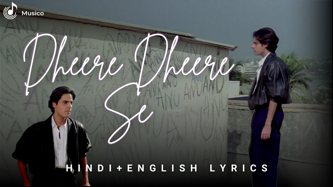 Dheere Dheere Se cover