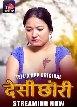 [18+] Desi Chori [S01:E01T02] (2025) Hindi Web Series By [TeFlix]1080p, 720p HDRip