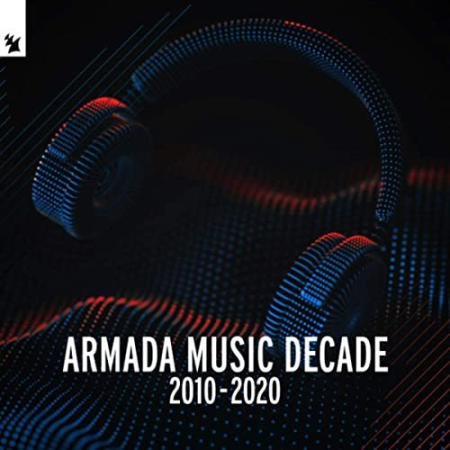 VA   Armada Music   Decade (2010 2020) (2020)