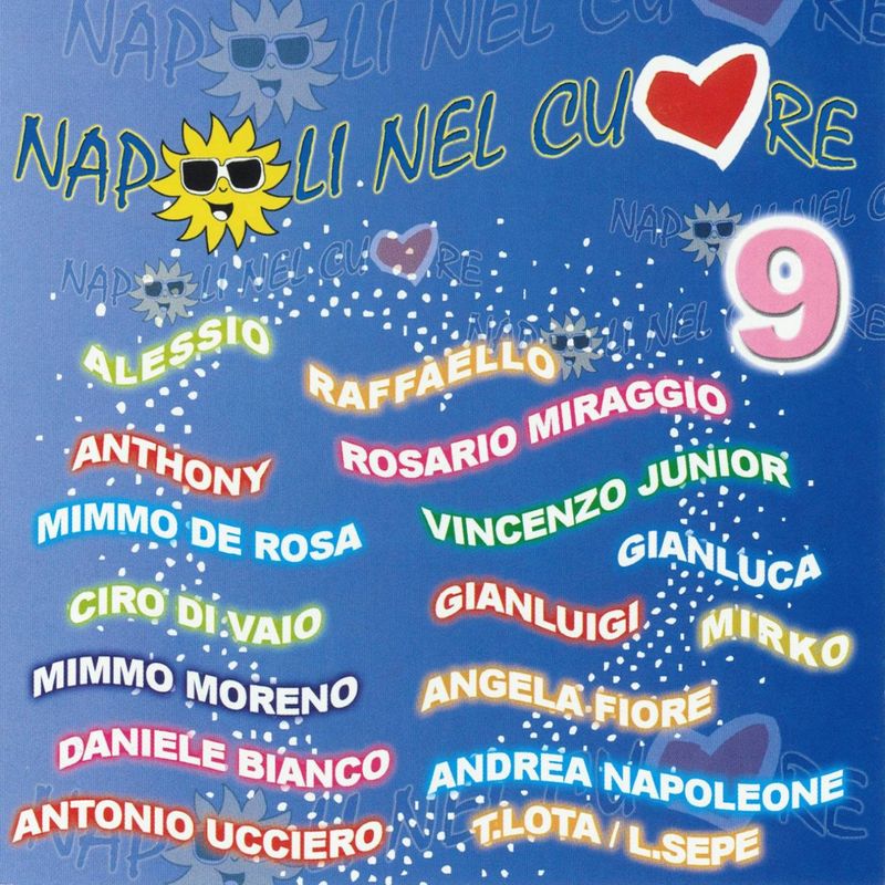 Napoli nel cuore compilation, vol  9 (Album, Zeus Record linea 2, 2011) mp3 320 Kbps