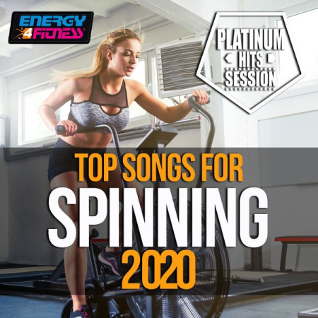 Various Artists - Top Songs For Spinning 2020 Platinum Hits Session (2020)