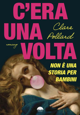 Clare Pollard - C'era una volta (2026)