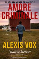 Alexis Vox – Amore Criminale (2026)