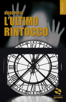 Diego Pitea – L’ultimo rintocco (2020)