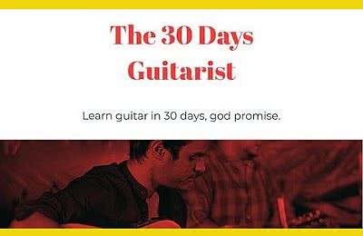 The 30 Days Guitarist! - Guitar Crash Course for Beginners (2019-12)