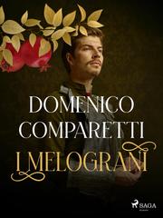 Domenico Comparetti – I melograni (2022)