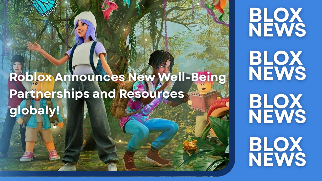 Roblox Announces New Well-Being Partnerships and Resources