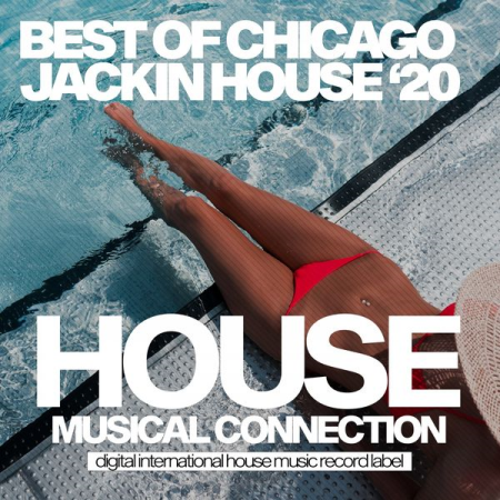 Various Artists   Best of Chicago Jackin House '20 (2020)