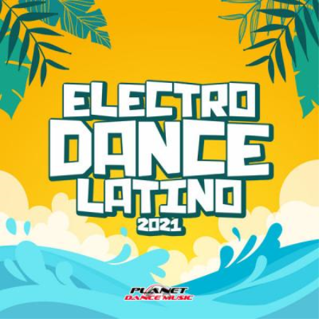 Various Artists   Electrodance Latino 2021 (2021)