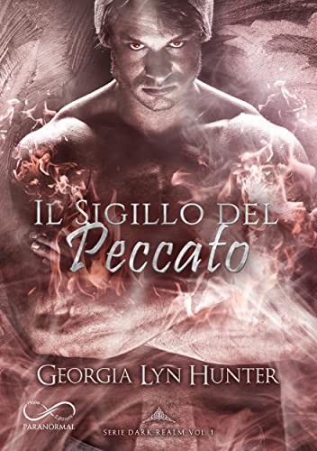 Georgia Lyn Hunter - Dark Realm Vol. 1. Il sigillo del peccato (2022)