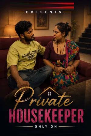 Private Housekeeper 2026 Hindi Uncut Short Films 720p WEB-DL 1Click Download