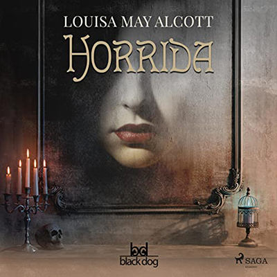 Louisa May Alcott - Horrida (2022) (mp3 - 128 kbps)