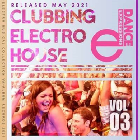 ecf068f0 8eaa 44d7 9c34 e2a2e2da6e47 - VA - E-Dance: Clubbing Electro House Vol.03 (2021)