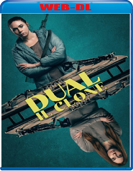 Dual - Il clone (2022) mkv FullHD 1080p WEBDL ITA ENG Sub