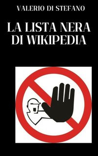 Valerio Di Stefano - La lista nera di Wikipedia (2024)