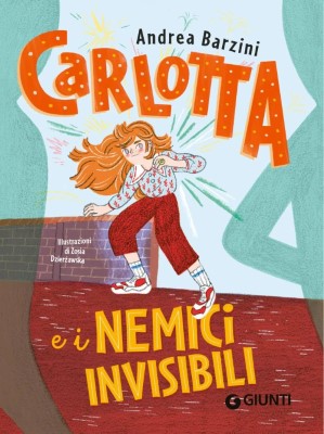 Andrea Barzini - Carlotta e i nemici invisibili (2024)