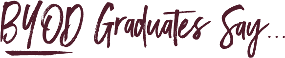 Be Your Own Designer Graduates Say