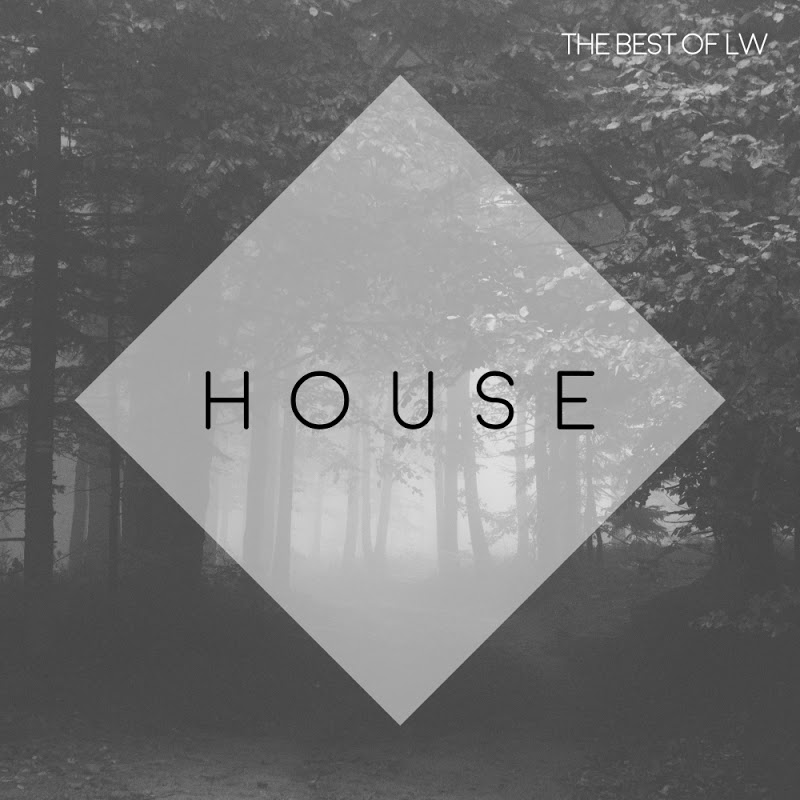 VA - Best of LW House III (2019) .mp3 -320 Kbps