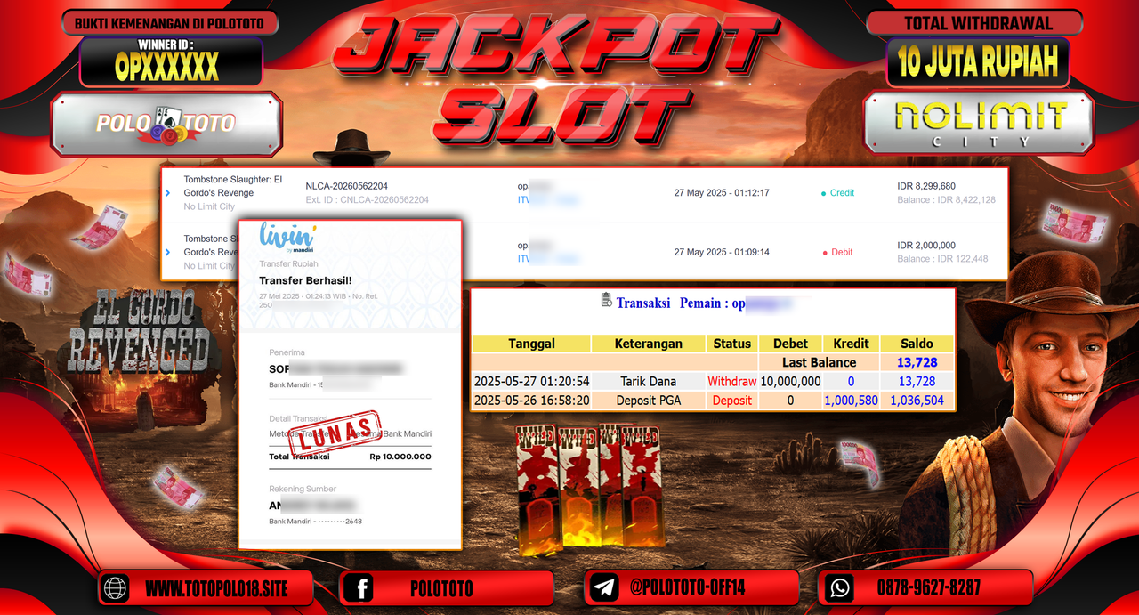 POLOTOTO JACKPOT SLOT TOMBSTONE SLAUGHATER EL GORDO REVENGE Rp.10.000.000,-